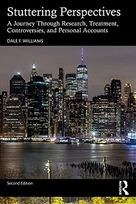 Stuttering Perspectives: A Journey Through Research, Treatment, Controversies, And Personal Accounts-..