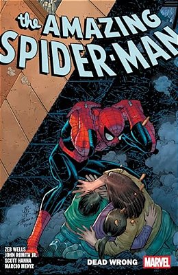 Amazing Spider-Man By Zeb Wells Vol. 12: Dead Wrong-..