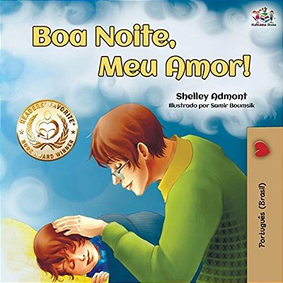 Boa Noite, Meu Amor!: Goodnight, My Love! - Brazilian Portuguese Edition-..