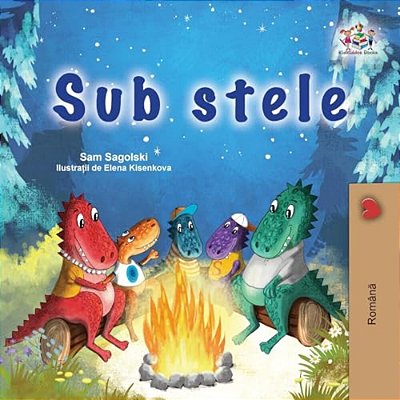 Under The Stars (Romanian Children's Book)-..