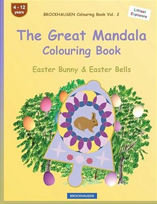 Brockhausen Colouring Book Vol. 2 - The Great Mandala Colouring Book: Easter Bunny & Easter Bells-..