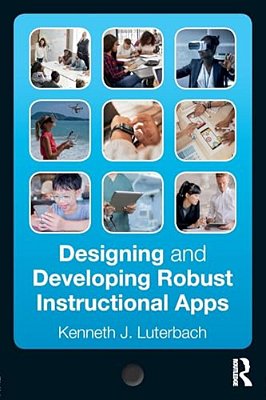 Designing And Developing Robust Instructional Apps-..