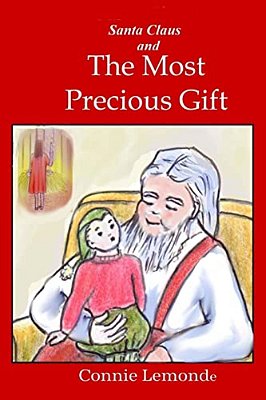 Santa Claus And The Most Precious Gift-..
