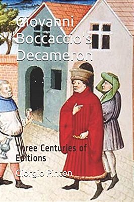 Giovanni Boccaccio's Decameron: Three Centuries Of Editions-..