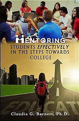 Mentoring Students Effectively In The Steps Toward College-..