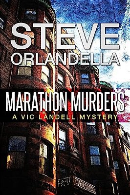 Marathon Murders: A Vic Landell Mystery-..