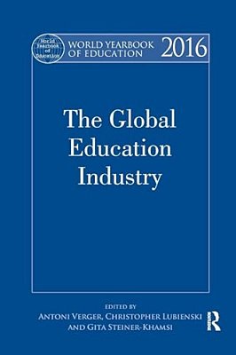 World Yearbook Of Education 2016: The Global Education Industry-..