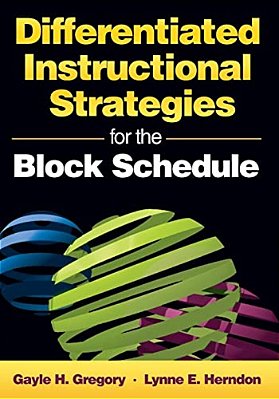 Differentiated Instructional Strategies For The Block Schedule-..