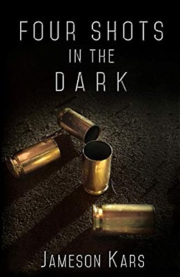 Four Shots In The Dark-..