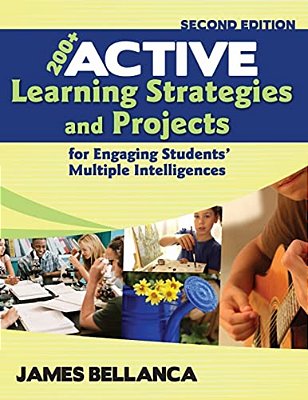 200+ Active Learning Strategies And Projects For Engaging Students' Multiple Intelligences-..