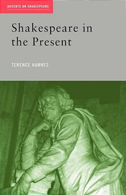 Shakespeare In The Present-..