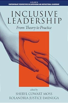 Inclusive Leadership: From Theory To Practice-..