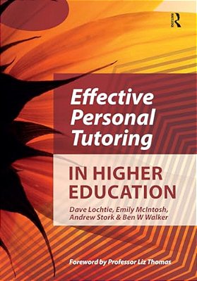 Effective Personal Tutoring In Higher Education-..