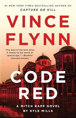 Code Red: A Mitch Rapp Novel By Kyle Mills-..