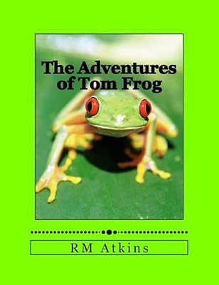 The Adventures Of Tom Frog-..