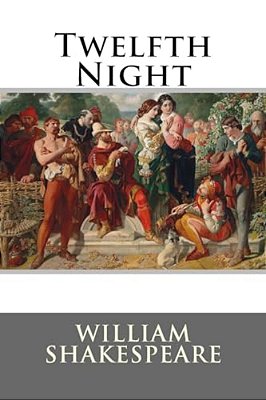 Twelfth Night William Shakespeare-..
