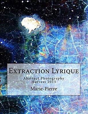 Extraction Lyrique: Harvest 2015-..