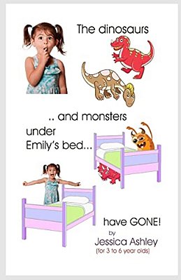 The Dinosaurs And Monsters Under Emily's Bed Have Gone!-..