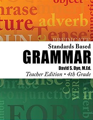 Standards Based Grammar: Grade 4: Teacher's Edition-..