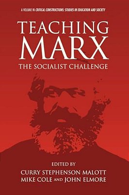 Teaching Marx: The Socialist Challenge-..