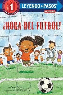 ¡Hora Del Fútbol! (Soccer Time! Spanish Edition)-..