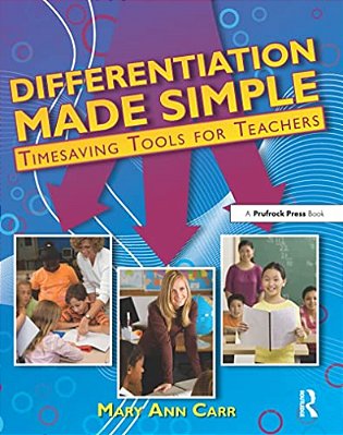 Differentiation Made Simple: Timesaving Tools For Teachers-..