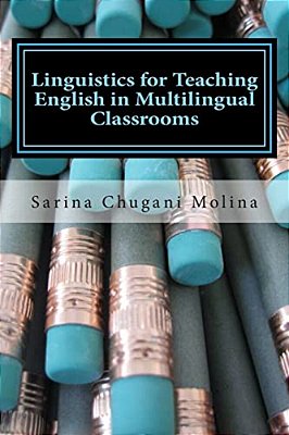 Linguistics For Teaching English In Multilingual Classrooms-..