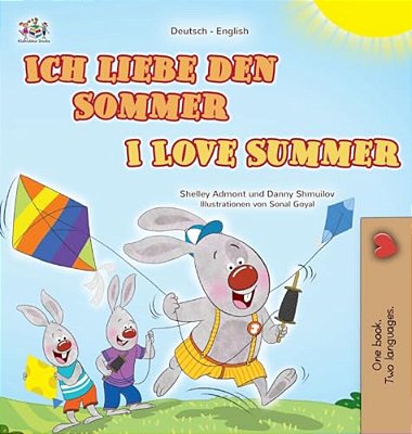 I Love Summer (German English Bilingual Children's Book)-..