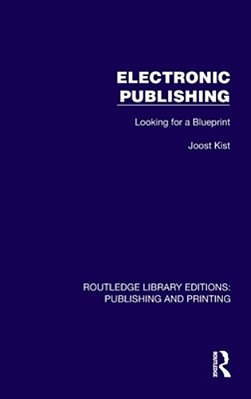 Electronic Publishing: Looking For A Blueprint-..