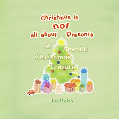 Christmas Is Not All About Presents-..