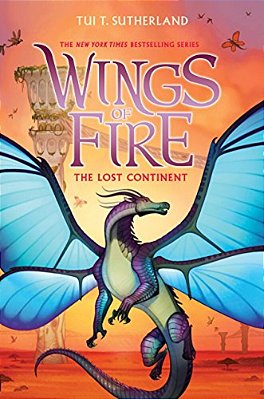 The Lost Continent (Wings Of Fire #11): Volume 11-..