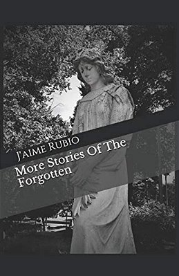 More Stories Of The Forgotten-..