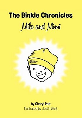 The Binkie Chronicles: Milo And Mimi-..