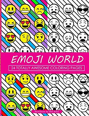 Emoji World Coloring Book: 24 Totally Awesome Coloring Pages-..