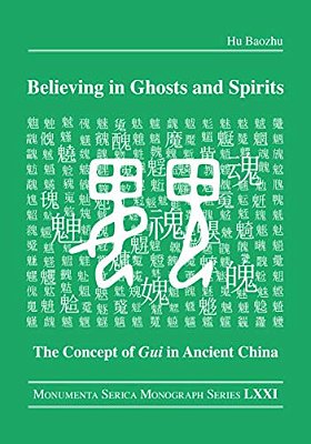 Believing In Ghosts And Spirits: The Concept Of Gui In Ancient China-..