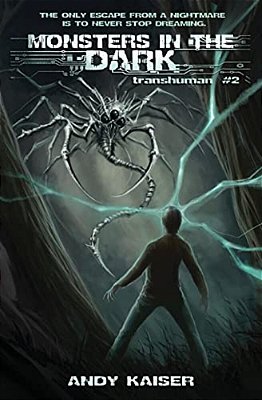 Monsters In The Dark: Transhuman #2-..
