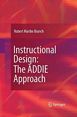 Instructional Design: The Addie Approach-..