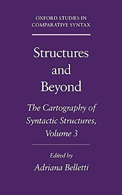 Structures And Beyond: The Cartography Of Syntactic Structures, Volume 3-..