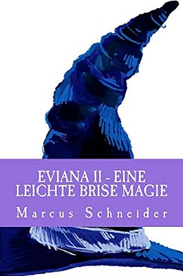 Eviana II: Eine Leichte Brise Magie-..