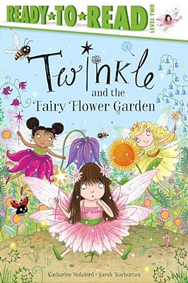 Twinkle And The Fairy Flower Garden-..