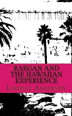 Raegan And The Hawaiian Experience-..