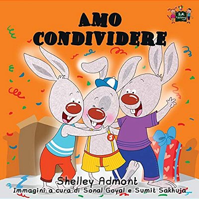Amo Condividere: I Love To Share (Italian Edition)-..
