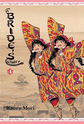 A Bride's Story, Vol. 4-..