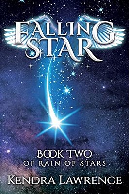 Falling Star: Rain Of Stars Book Two-..