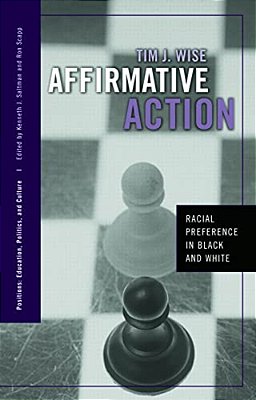Affirmative Action: Racial Preference In Black And White-..