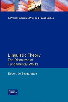 Linguistic Theory: The Discourse Of Fundamental Works-..