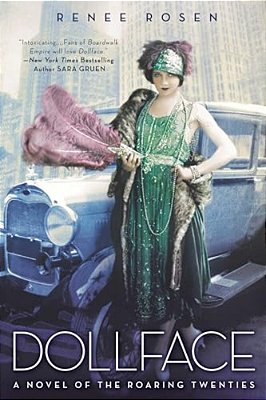 Dollface: A Novel Of The Roaring Twenties-..