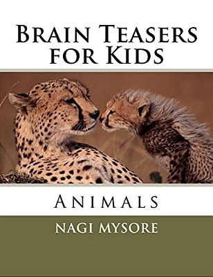 Brain Teasers For Kids: Animals-..