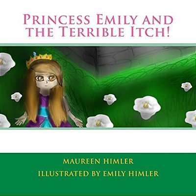 Princess Emily And The Terrible Itch!-..