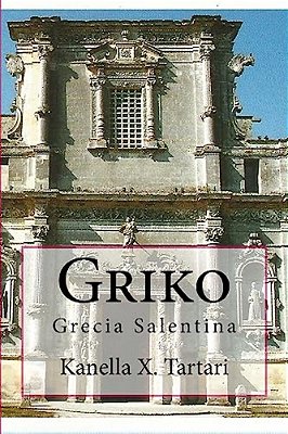 Griko: Grecia Salentina-..